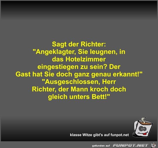 Sagt der Richter Sagt der Richter