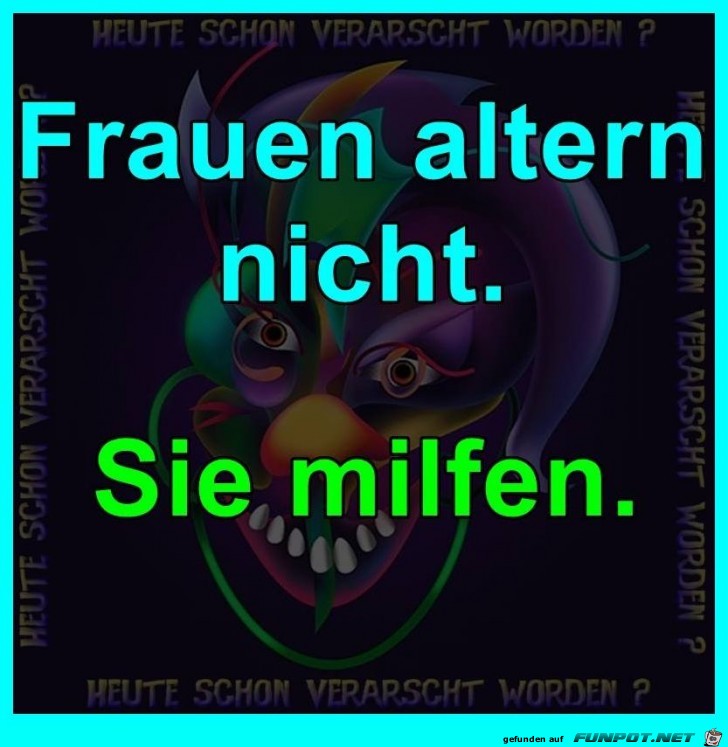 Frauen altern nicht Frauen altern nicht