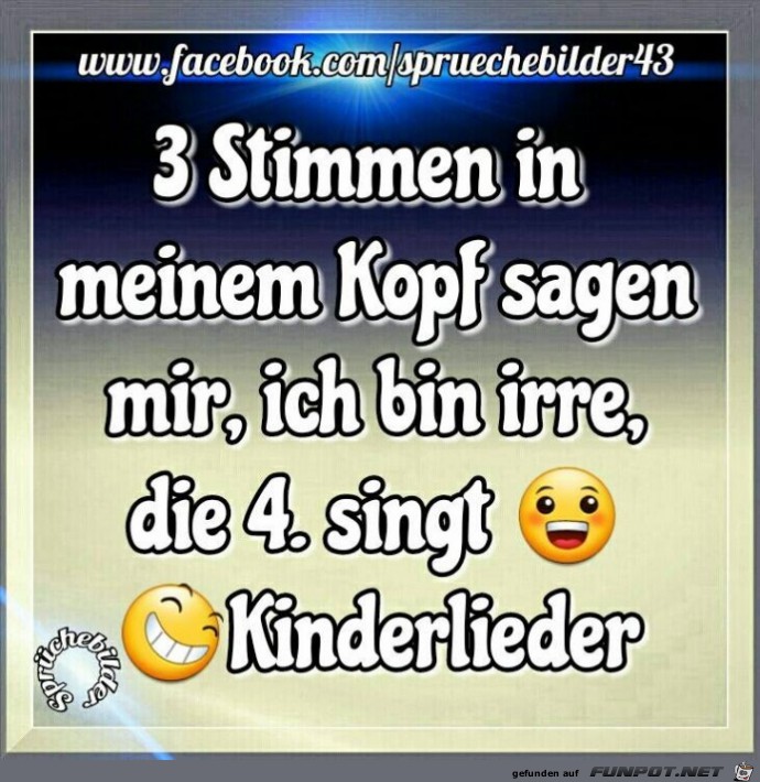 Drei Stimmen in meinen Kopf Drei Stimmen in meinen Kopf