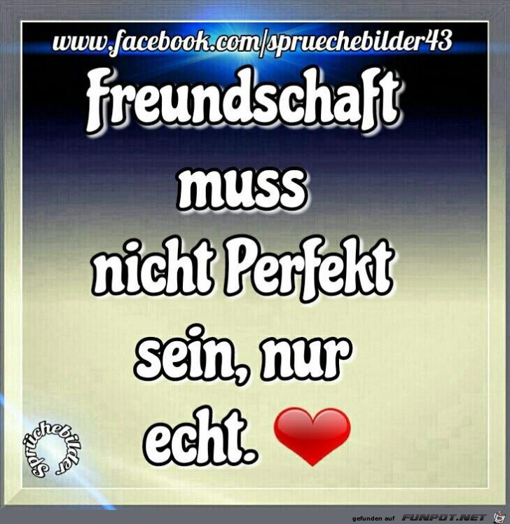 Freundschaft muss nicht perfekt sein