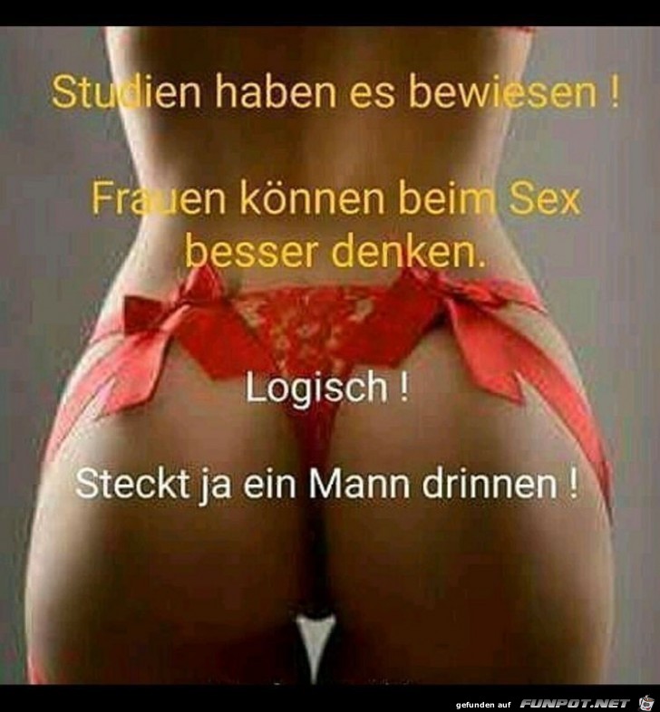 Frauen knnen beim Sex besser denken weil...