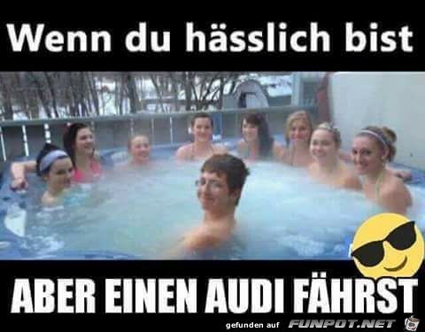 Wenn du hässlich bist, aber Wenn du hässlich bist, aber