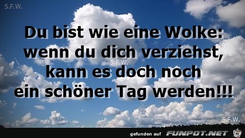 Du bist wie.... Du bist wie....