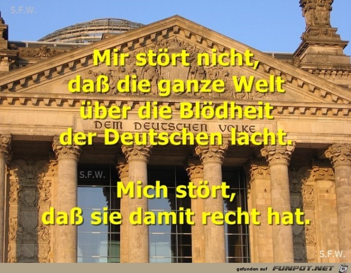 Mir stört nicht.... Mir stört nicht....