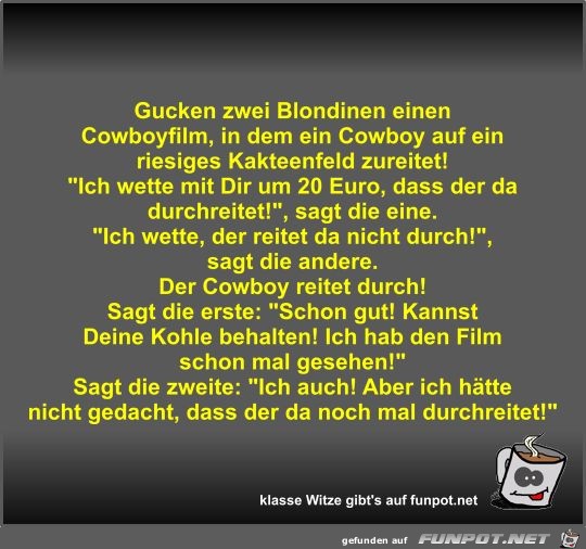 Gucken zwei Blondinen einen Cowboyfilm Gucken zwei Blondinen einen Cowboyfilm