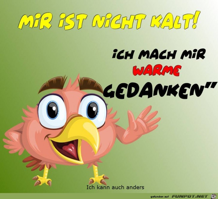 Mir ist kalt Mir ist kalt