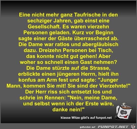 Eine nicht mehr ganz Taufrische in den sechziger Jahren Eine nicht mehr ganz Taufrische in den sechziger Jahren
