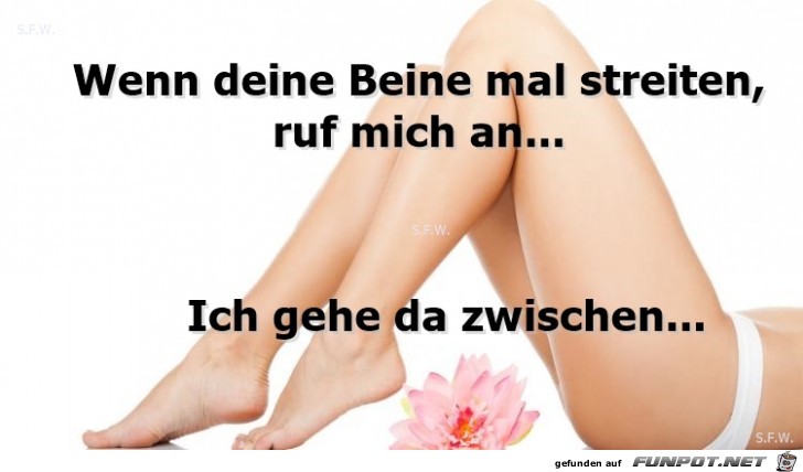 ...deine Beine...