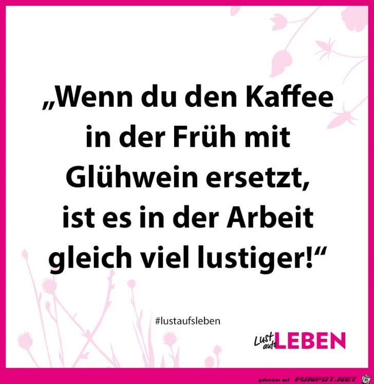 Wenn du den Kaffee