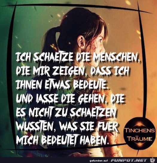 ich schätze die Menschen,...... ich schätze die Menschen,......