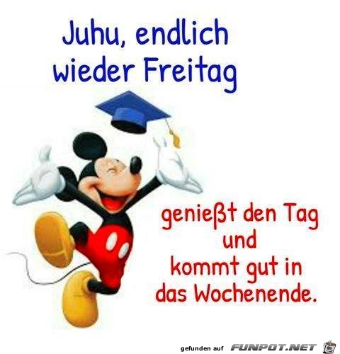 Juhu endlich wieder Freitag Juhu endlich wieder Freitag