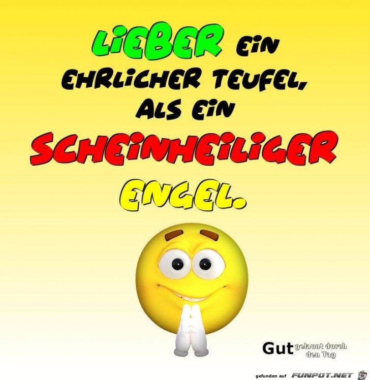 Lieber ein ehrlicheer Teufel Lieber ein ehrlicheer Teufel