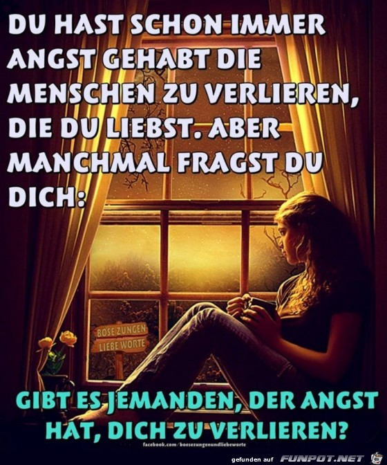 Du hast schon immer Angst gehabt Du hast schon immer Angst gehabt