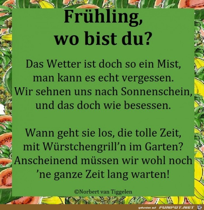 Frühling wo bist du? 2018