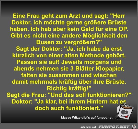 Eine Frau geht zum Arzt und sagt Eine Frau geht zum Arzt und sagt