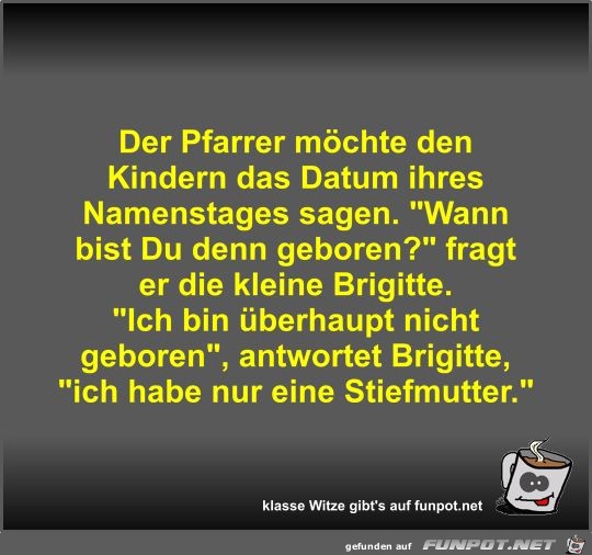 Der Pfarrer möchte den Kindern das Datum ihres Namenstages Der Pfarrer möchte den Kindern das Datum ihres Namenstages