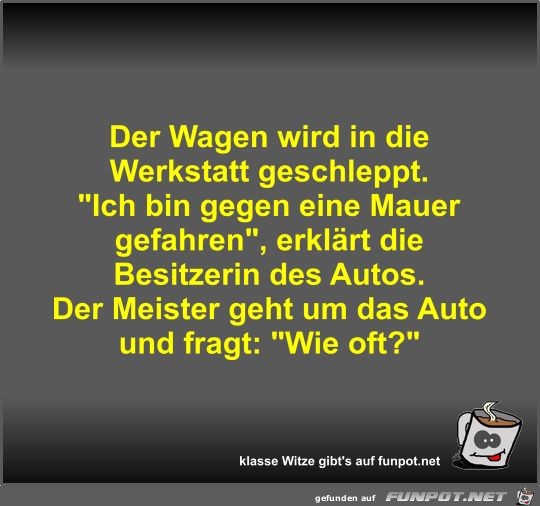 Der Wagen wird in die Werkstatt geschleppt Der Wagen wird in die Werkstatt geschleppt