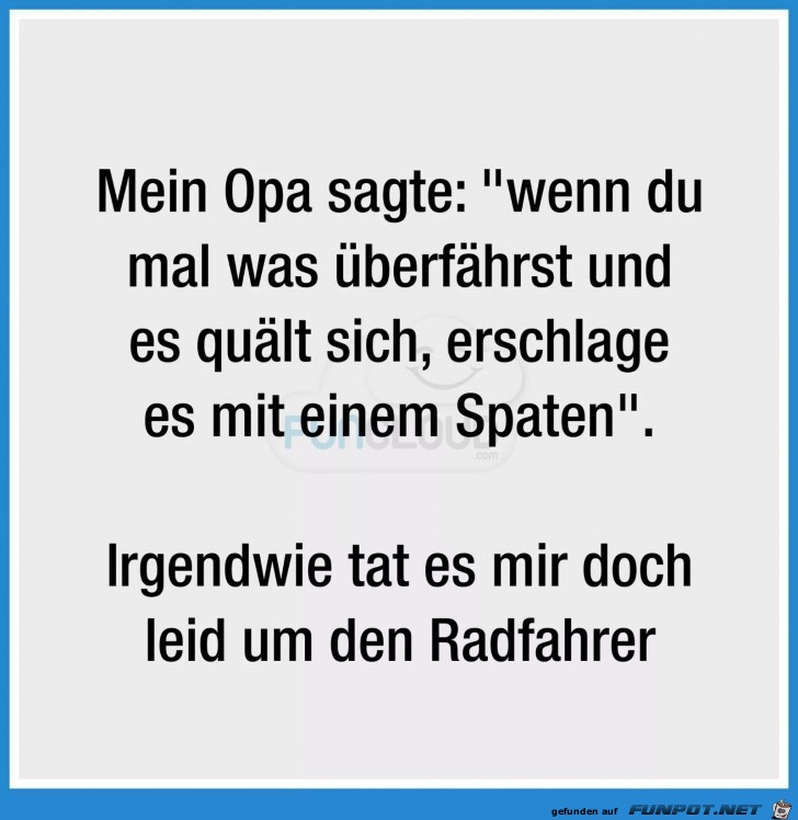 Mein Opa sagte: Mein Opa sagte: