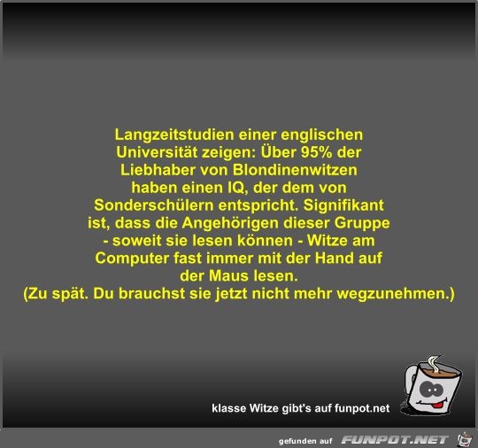 Langzeitstudien einer englischen Universität zeigen Langzeitstudien einer englischen Universität zeigen