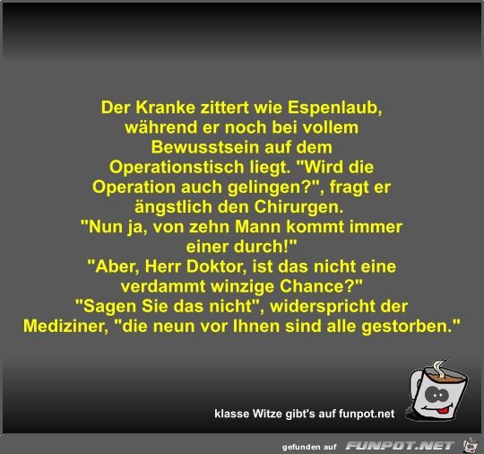 Der Kranke zittert wie Espenlaub Der Kranke zittert wie Espenlaub