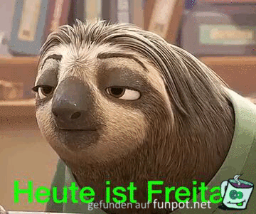 Heute ist Freitag Heute ist Freitag