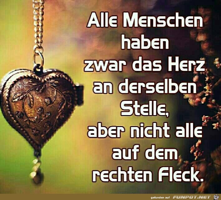 Alle Menschen haben zwar ein Herz Alle Menschen haben zwar ein Herz