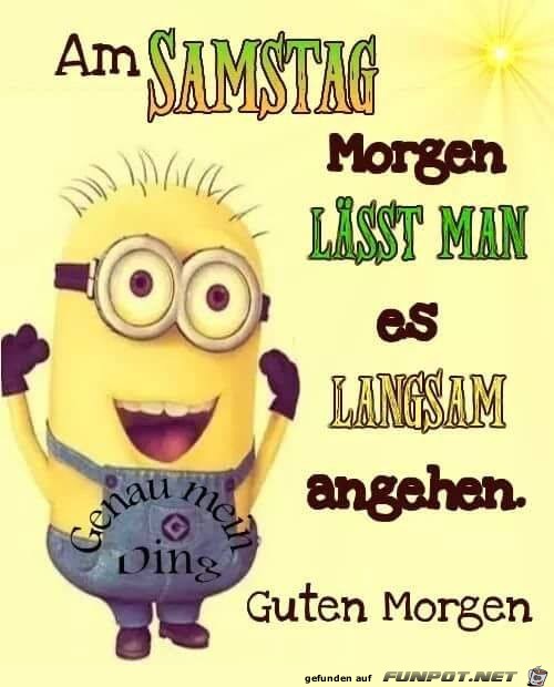 Am Samstag morgen