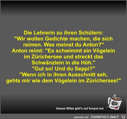 Die Lehrerin zu ihren Schülern Die Lehrerin zu ihren Schülern