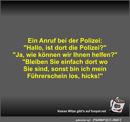 Ein Anruf bei der Polizei