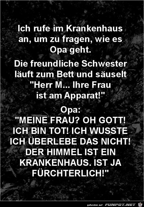 ich rufe im Krankenhaus an,...... ich rufe im Krankenhaus an,......