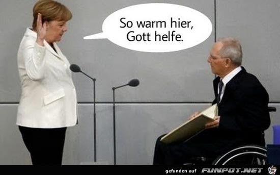 so warm hier Gott helfe......