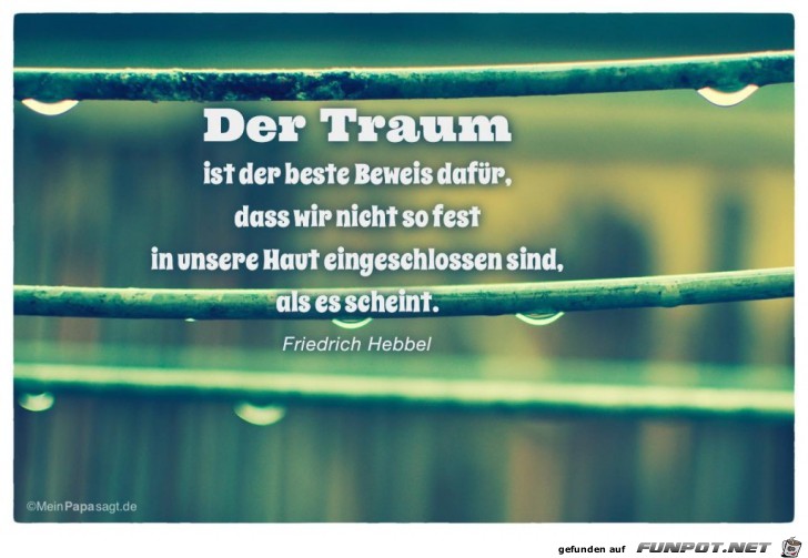 der-traum-ist-der-beste-beweis-dafuer........ der-traum-ist-der-beste-beweis-dafuer........