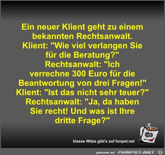 Ein neuer Klient geht zu einem bekannten Rechtsanwalt Ein neuer Klient geht zu einem bekannten Rechtsanwalt