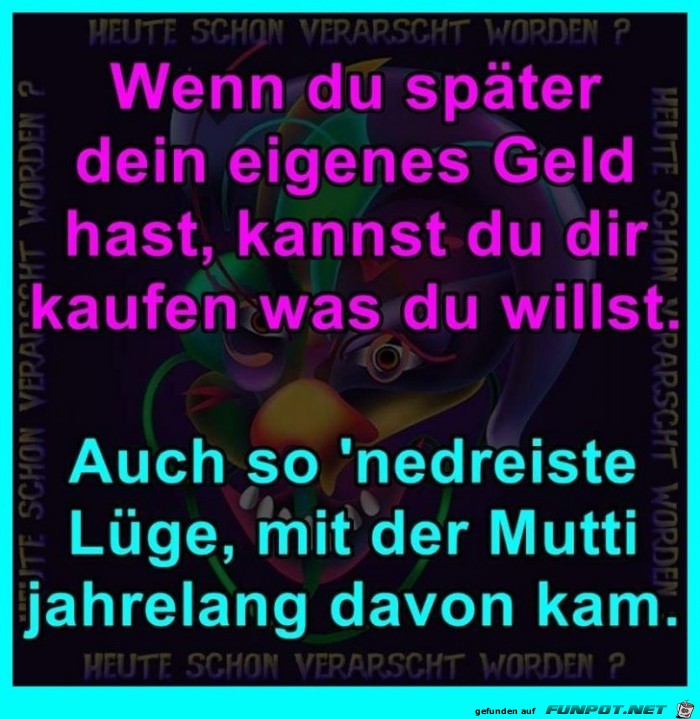 Wenn Du später.... Wenn Du später....