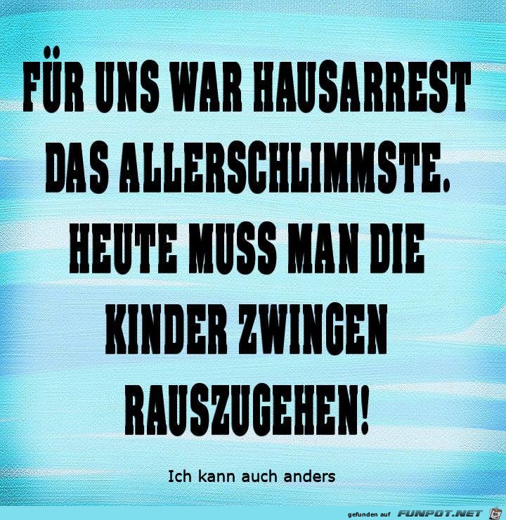Fuer uns war Hausarrest Fuer uns war Hausarrest
