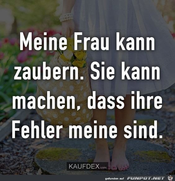 Meine Frau kann zaubern