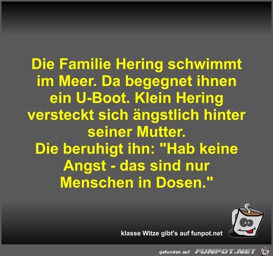 Die Familie Hering schwimmt im Meer Die Familie Hering schwimmt im Meer
