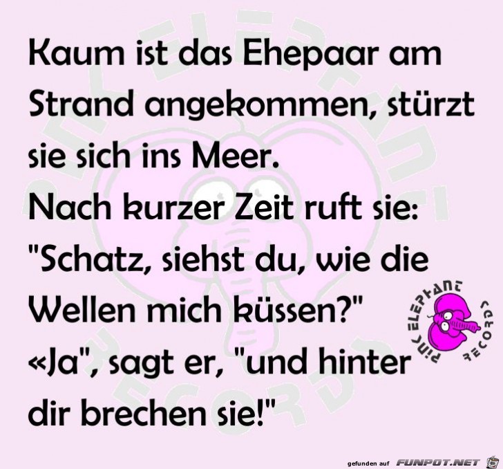 Kaum ist das Ehepaar... Kaum ist das Ehepaar...