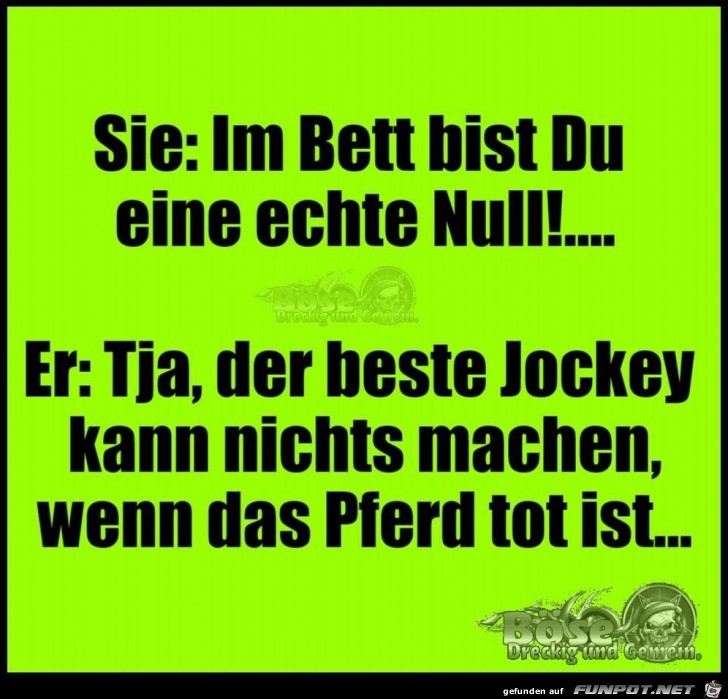 Im Bett bist Du eine echte Null Im Bett bist Du eine echte Null