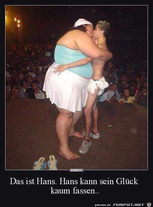 Das ist Hans Das ist Hans