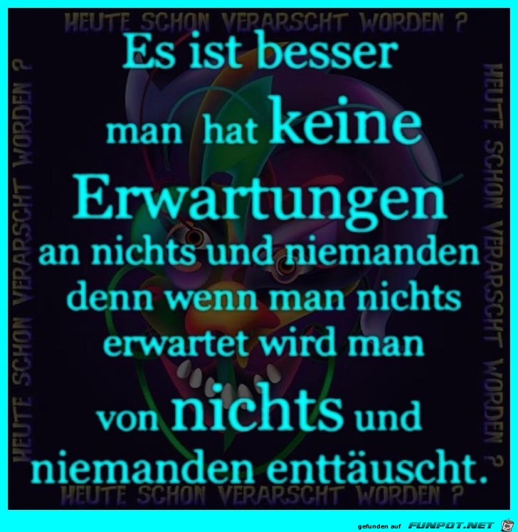 Keine Erwartungen Keine Erwartungen