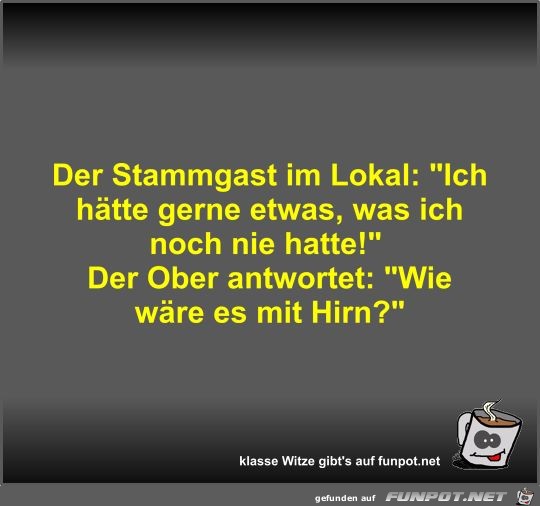 Der Stammgast im Lokal