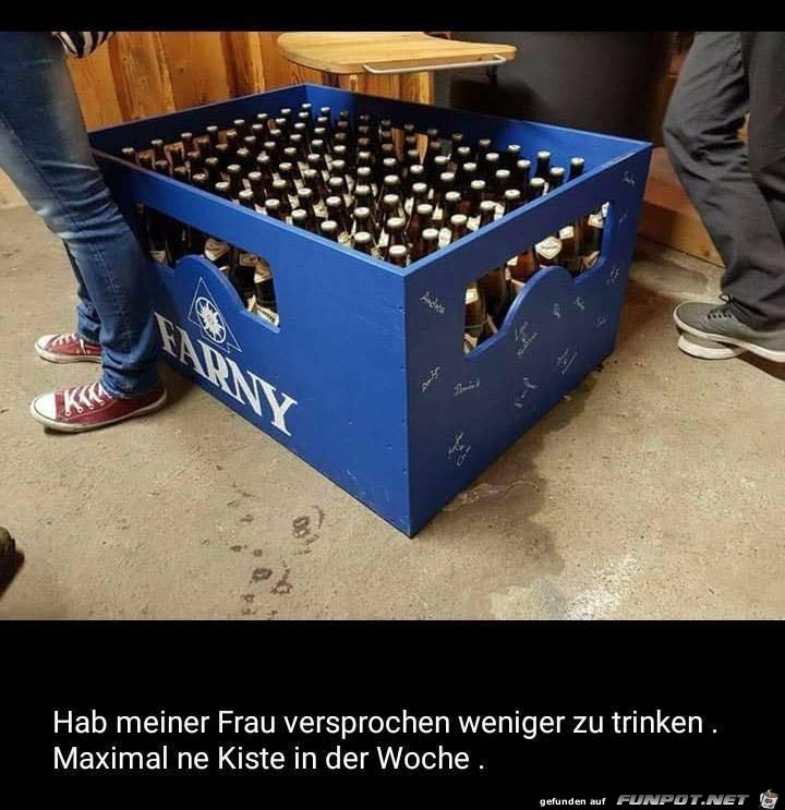 Maximal eine Kiste Bier