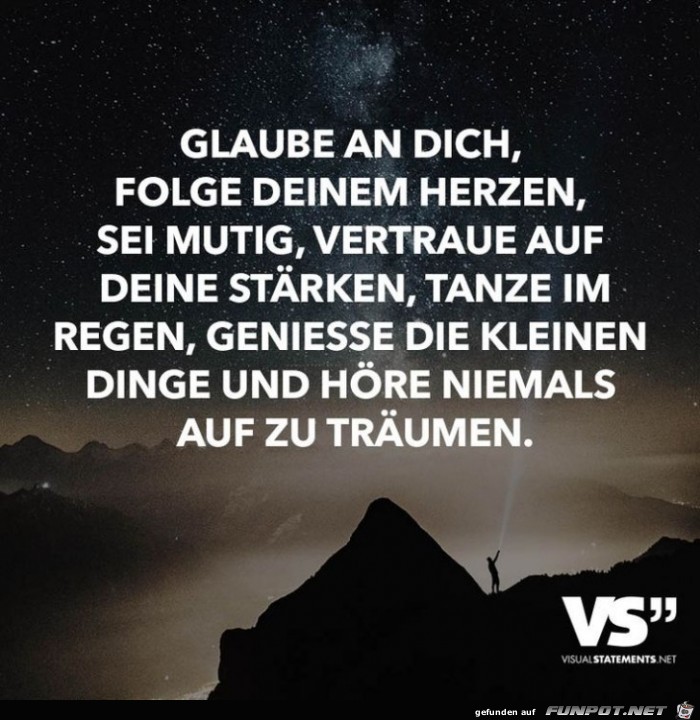 glaube an dich......