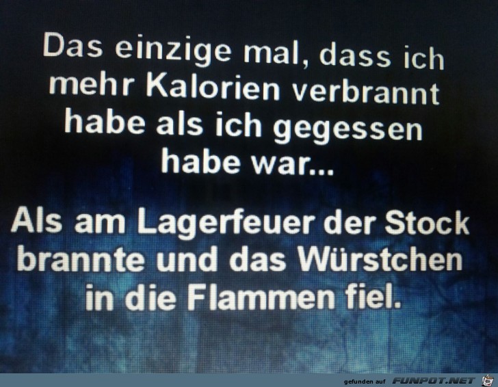 Kalorien verbrennen.... Kalorien verbrennen....