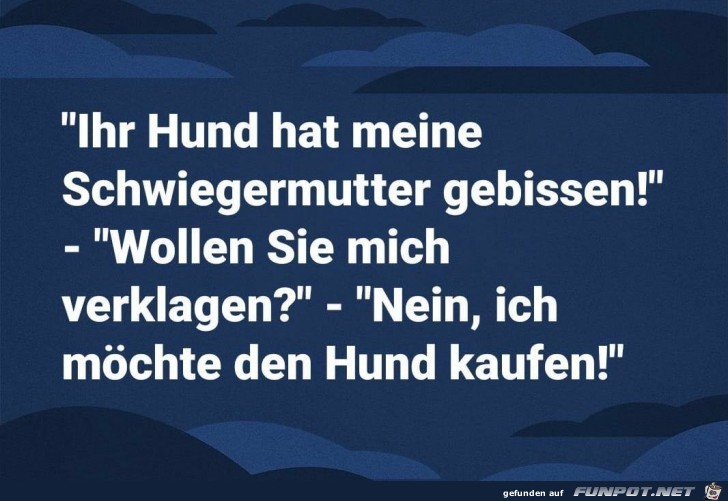 Ich möchte den Hund kaufen... Ich möchte den Hund kaufen...