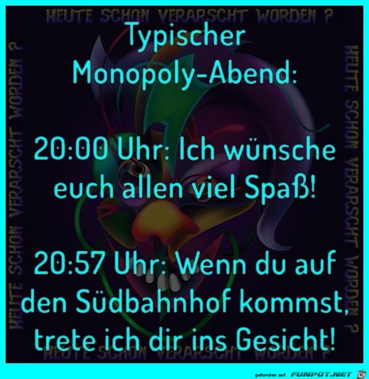 Typischer Monopoly-Abend