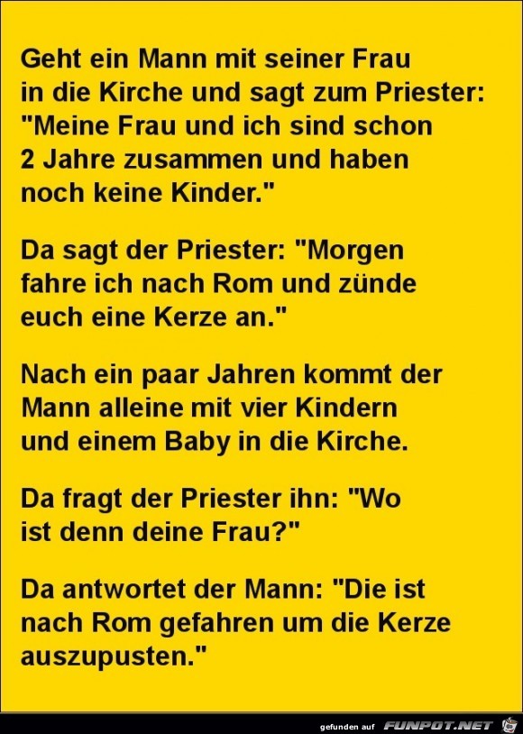 geht ein Mann mit seiner Frau in die Kirche......