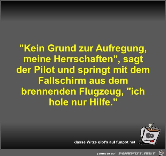 Kein Grund zur Aufregung Kein Grund zur Aufregung
