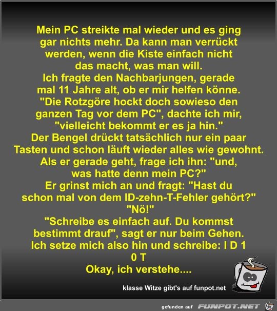 Mein PC streikte mal wieder und es ging gar nichts mehr Mein PC streikte mal wieder und es ging gar nichts mehr